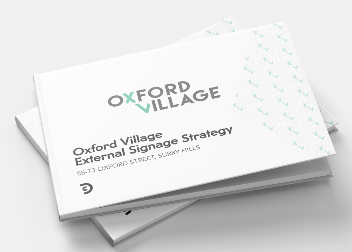 Strategic guidelines governing all external signage across Oxford Village.